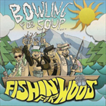 Album Fishin' For Woos de Bowling For Soup