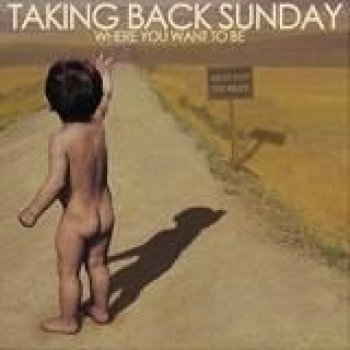Album Where You Want To Be de Taking Back Sunday
