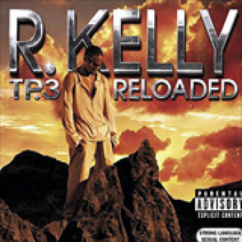 Album TP3 Reloaded de R. Kelly