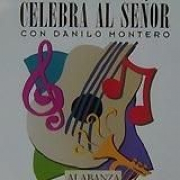 Album Celebra Al Señor de Danilo Montero