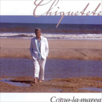 Album Como La Marea de Chiquetete