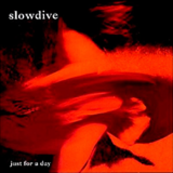 Album Just for a Day de Slowdive