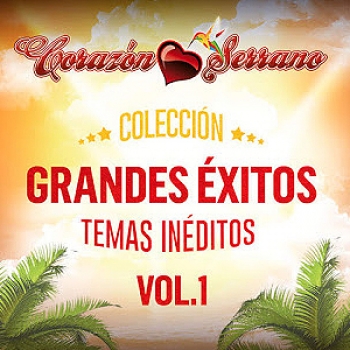 Album Colección Grandes Éxitos y Temas Inéditos Vol. 1 de Corazón Serrano