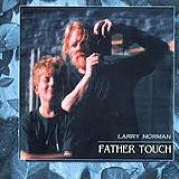 Album Fathers Touch de Larry Norman