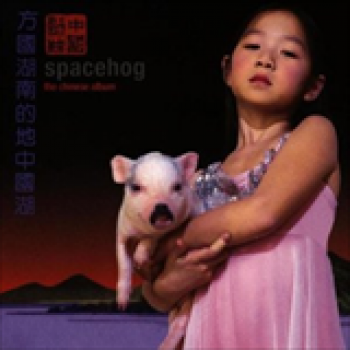 Album The Chinese Album de Spacehog