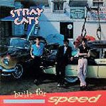 Album Built For Speed de Stray Cats
