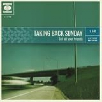 Album Tell All Your Friends de Taking Back Sunday