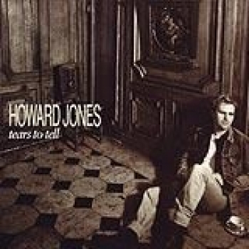 Album Tears To Tell de Howard Jones