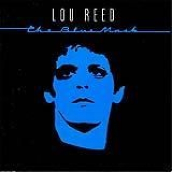 Album The Blue Mask de Lou Reed