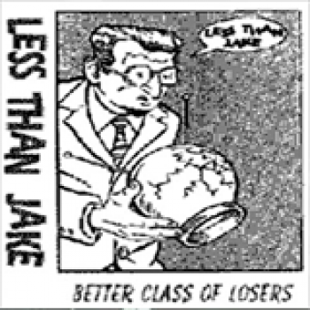 Album Better Class Of Losers de Less Than Jake