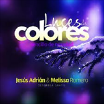 Album Luces de Colores de Jesús Adrián Romero