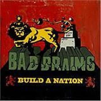 Album Build A Nation de Bad Brains