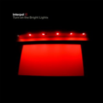 Album Turn On The Bright Lights de Interpol