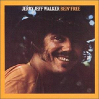 Album Bein' Free de Jerry Jeff Walker