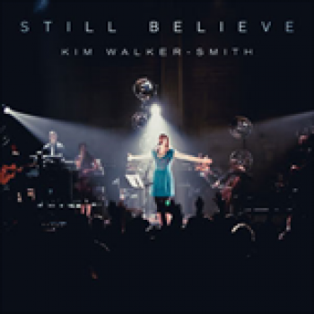 Album Still Believe de Kim Walker-Smith