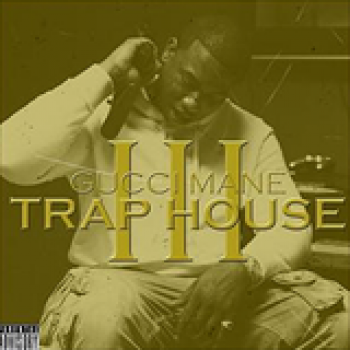 Album Trap House 3 de Gucci Mane