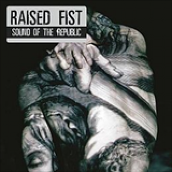Album Sound Of The Republic de Raised Fist