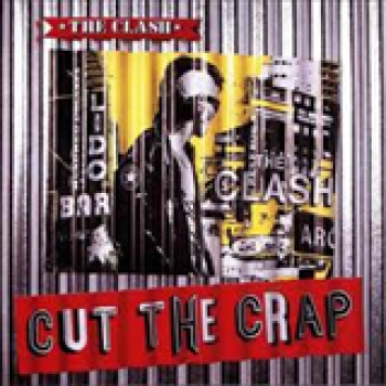 Album Cut The Crap de The Clash