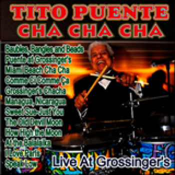 Album Cha Cha Cha Live at Grossinger's de Tito Puente