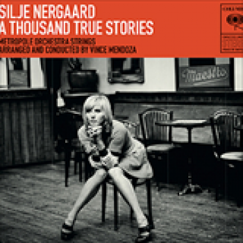 Album A Thousand True Stories de Silje Nergaard