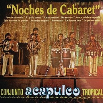 Album Noches De Cabaret de Acapulco Tropical