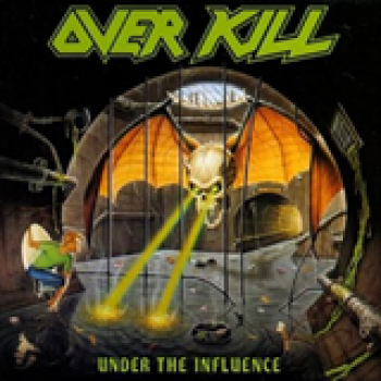 Album Under The Influence de Overkill