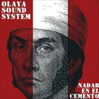 Album Nadar en el Cemento de Olaya Sound System