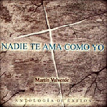 Album Nadie Te Ama Como Yo de Martín Valverde
