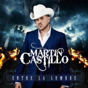 Album Entre La Lumbre de Martin Castillo