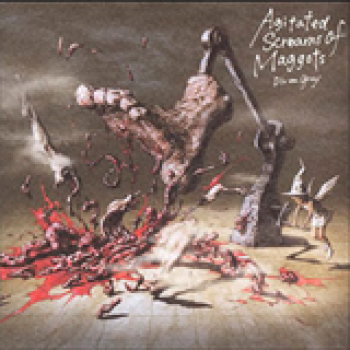 Album Agitated Screams of Maggots de Dir En Grey