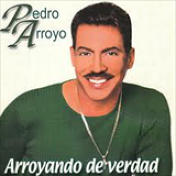 Album Arroyando De Verdad de Pedro Arroyo