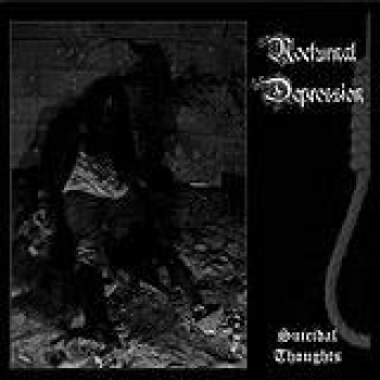 Album Suicidal Thoughts MMXI de Nocturnal Depression