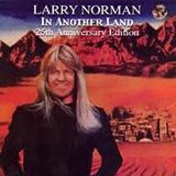 Album In Another Land (25th Anniversary Edition) de Larry Norman