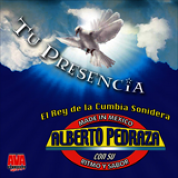 Album Tu Presencia de Alberto Pedraza