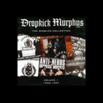Album The Singles Collection, Volume 1 de Dropkick Murphys