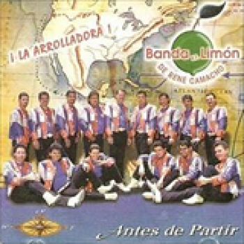 Album Antes De Partir de La Arrolladora Banda El Limón