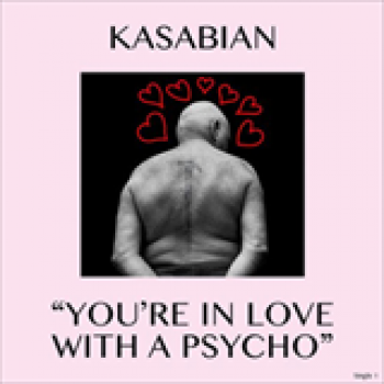 Album You're In Love With A Psycho de Kasabian