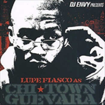 Album Chi-Town Guevara de Lupe Fiasco