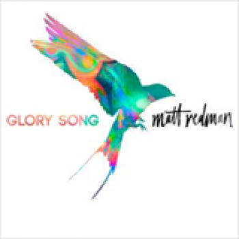 Album Glory Song de Matt Redman