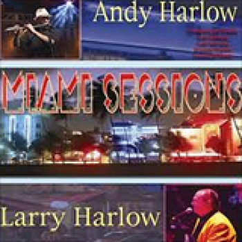 Album Miami Sessions de Larry Harlow