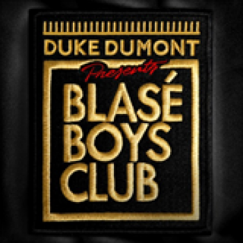 Album Blase Boys Club Pt 1 de Duke Dumont