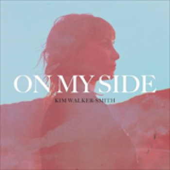 Album On My Side de Kim Walker-Smith