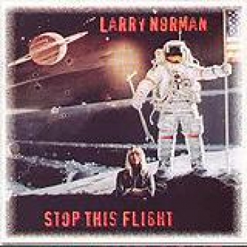 Album Stop This Flight de Larry Norman