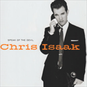 Album Speak Of The Devil de Chris Isaak