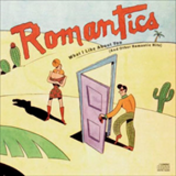 Album What I Like About You de The Romantics