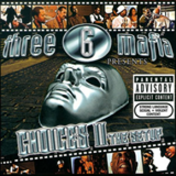 Album Choices II de Three 6 Mafia