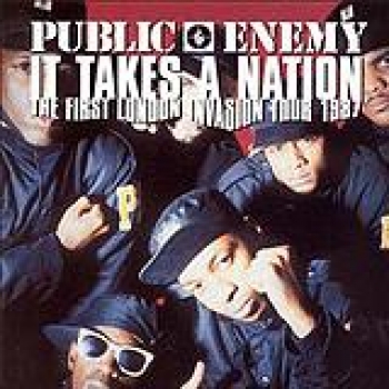 Album It Takes A Nation The First London Invasion Tour de Public Enemy