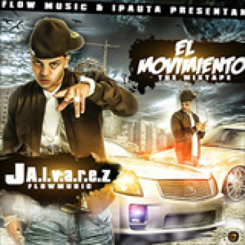 Album El Movimiento (The Mixtape) de J Álvarez
