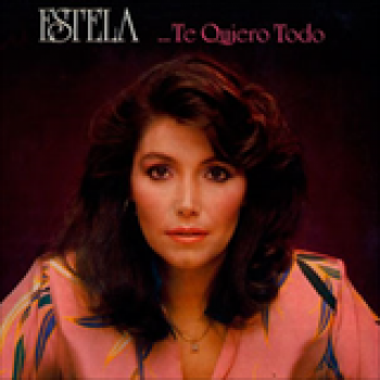 Album Estela... Te Quiero Todo de Estela Nuñez