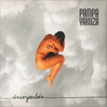 Album UnicoySentido de Pampa Yakuza